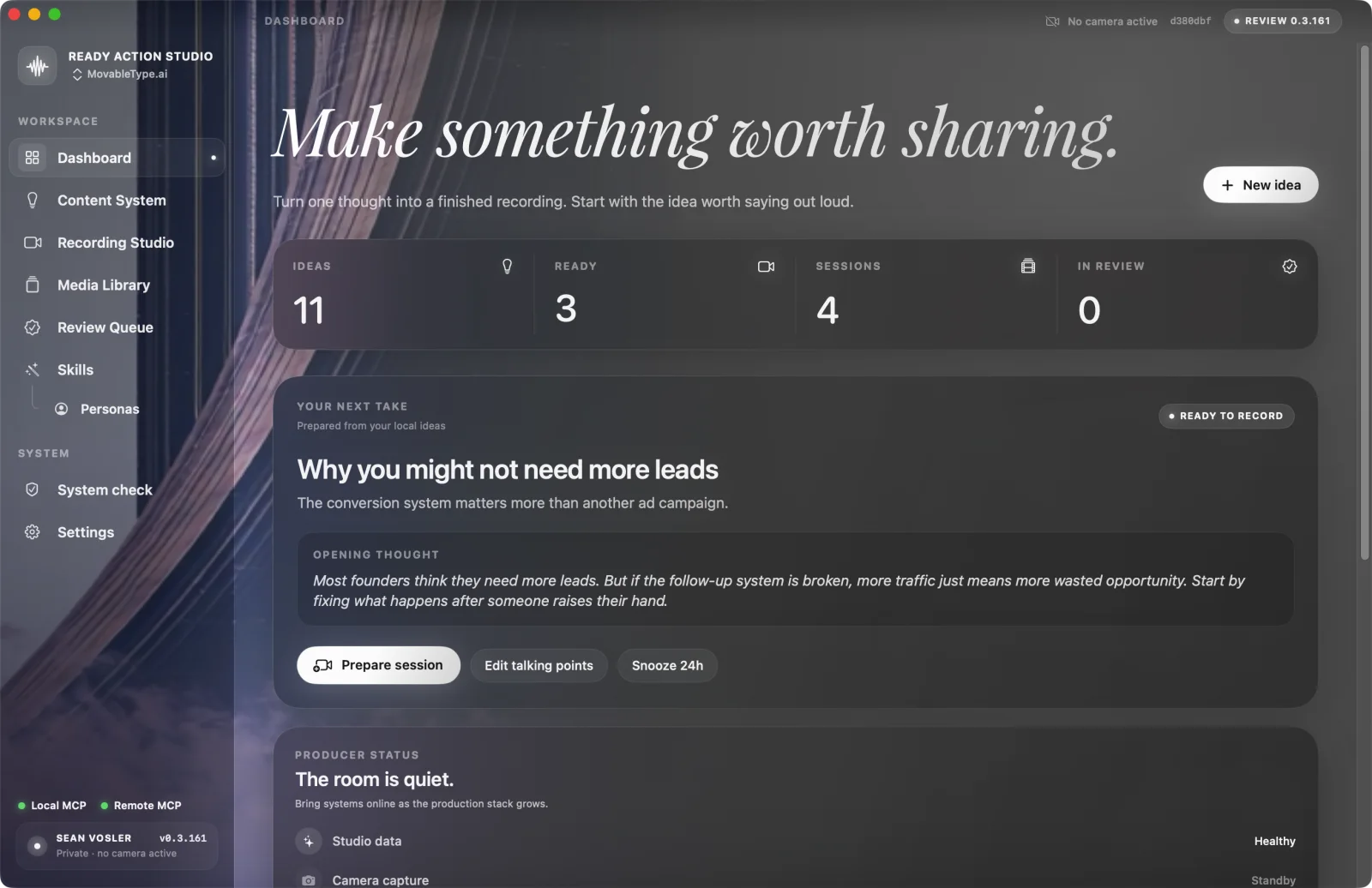 Ready Action Studio dashboard: the headline Make something worth sharing, idea counts, and the next take ready to record.